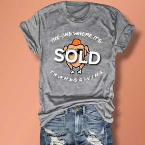 The One Where it's Thanksgiving Tee